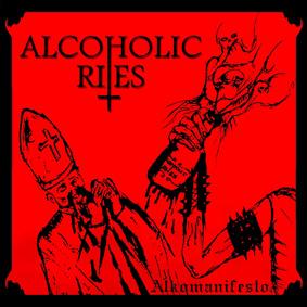 Alcoholic Rites - Alkomanifesto (2010)