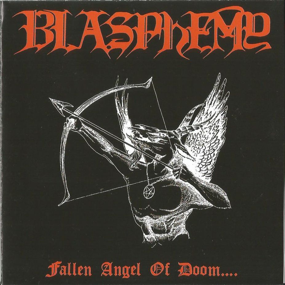 Blasphemy - Fallen Angel of Doom (1990)