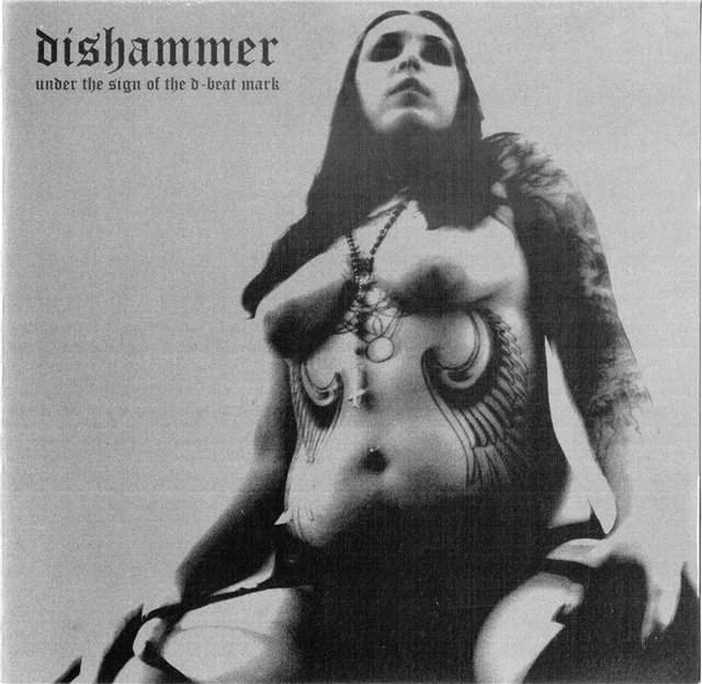 Dishammer - Under the Sign of the D-Beat Mark (2010)