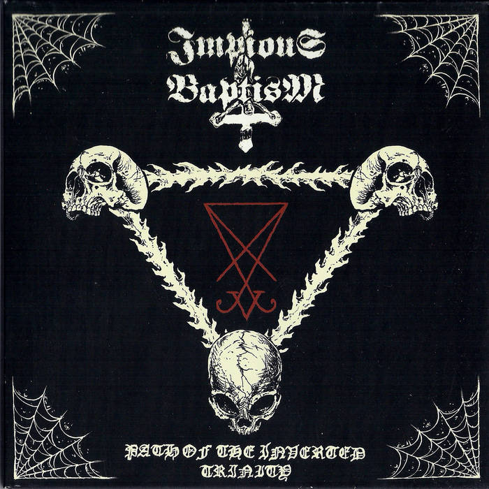 Impious Baptism - Path of the Inverted Trinity (2012)