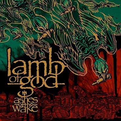 Lamb of God - Ashes of the Wake (2004)