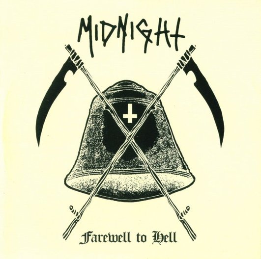 Midnight - Farewell to Hell (2008)