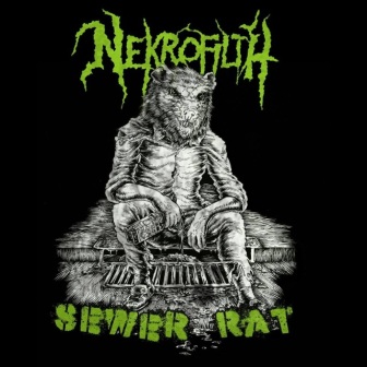 Nekrofilth - Sewer Rat (2009)