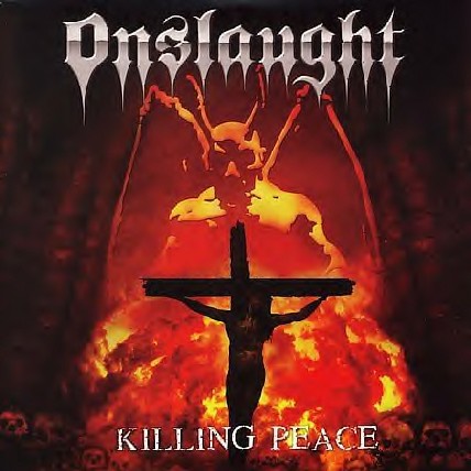 Onslaught - Killing Peace (2007)
