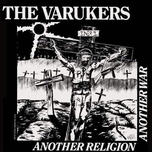 The Varukers - Another Religion, Another War (1984)