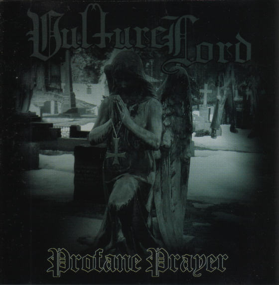 Vulture Lord - Profane Prayer (2003)